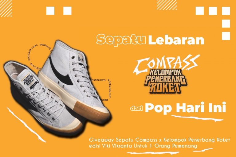  Sepatu  Lebaran Compass  x  Kelompok  Penerbang  Roket  dari PHI 