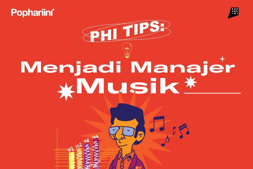 PHI Tips : Menjadi Manajer Musik